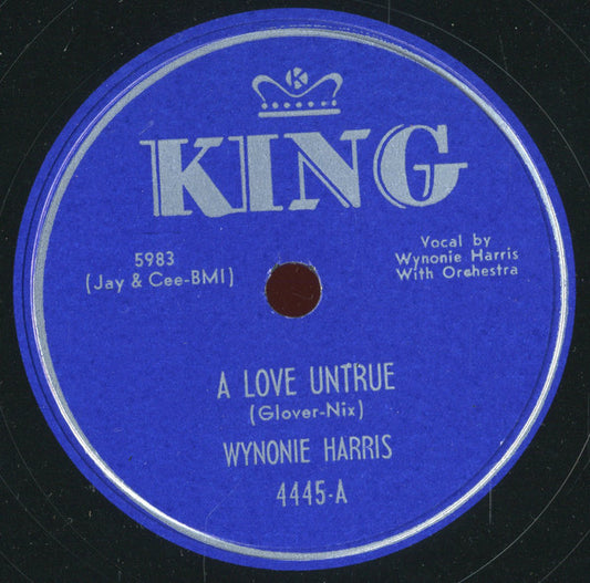 Wynonie Harris : I Believe I'll Fall In Love / A Love Untrue (Shellac, 10")