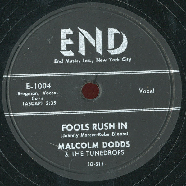 Malcolm Dodds & The Tunedrops : Fools Rush In / Can't You See (I'm In Love With You) (Shellac, 10")