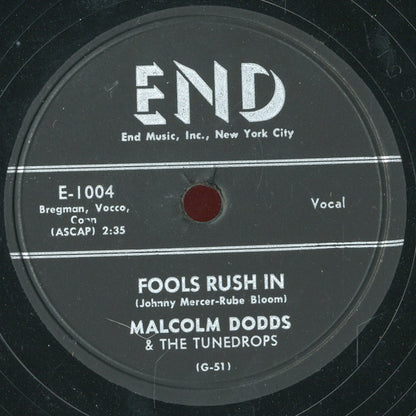 Malcolm Dodds & The Tunedrops : Fools Rush In / Can't You See (I'm In Love With You) (Shellac, 10")