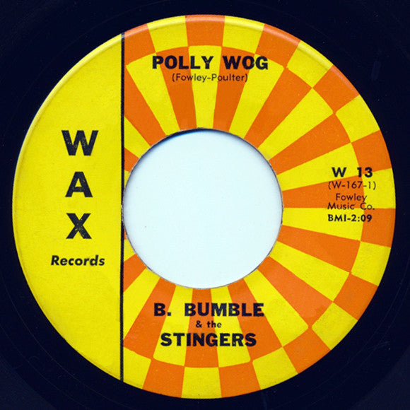 B. Bumble & The Stingers : Polly Wog / Slumber Party (7", Single)