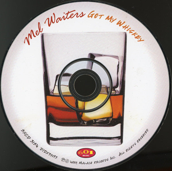 Mel Waiters : Got My Whiskey (CD, Album)