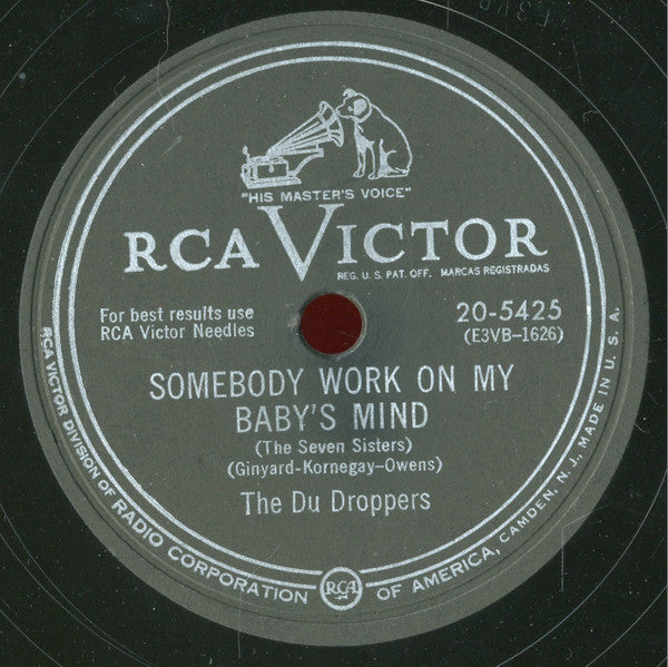 The Du Droppers : Somebody Work On My Baby's Mind / Whatever You're Doin' (Keep On Doin' It) (Shellac, 10")