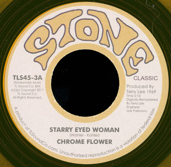 Chrome Flower : Starry Eyed Woman (7", Single, RE, Gol)