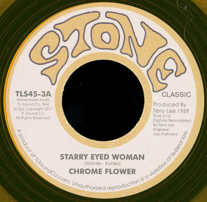 Chrome Flower : Starry Eyed Woman (7", Single, RE, Gol)