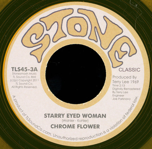 Chrome Flower : Starry Eyed Woman (7", Single, RE, Gol)