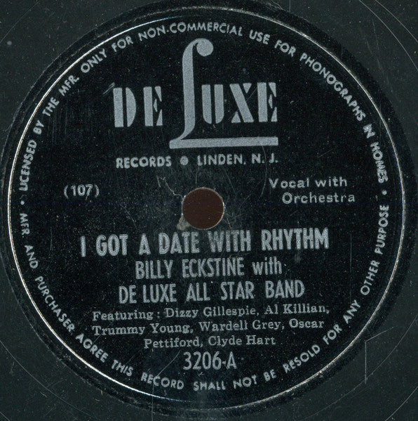 Billy Eckstine With The Deluxe All Star Band Benny Carter And His Orchestra : I Got A Date With Rhythm / Jump Call (Shellac, 10")