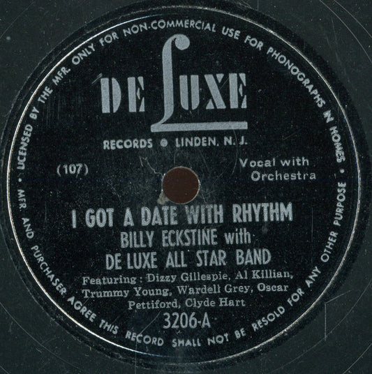 Billy Eckstine With The Deluxe All Star Band Benny Carter And His Orchestra : I Got A Date With Rhythm / Jump Call (Shellac, 10")