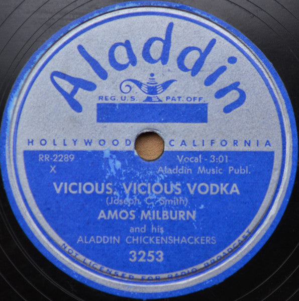 Amos Milburn And His Aladdin Chickenshackers : Vicious, Vicious Vodka / I Done Done It (Shellac, 10")