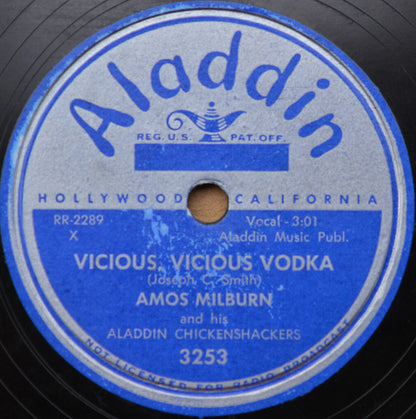Amos Milburn And His Aladdin Chickenshackers : Vicious, Vicious Vodka / I Done Done It (Shellac, 10")