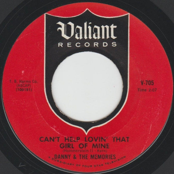 Danny & The Memories : Can't Help Lovin That Girl Of Mine /  Don't Go (7", Styrene)