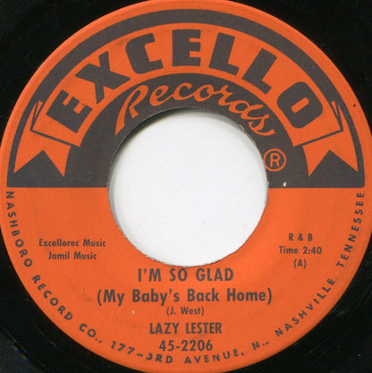 Lazy Lester : I'm So Glad (My Baby's Back Home) / Whoa Now (7", Single)