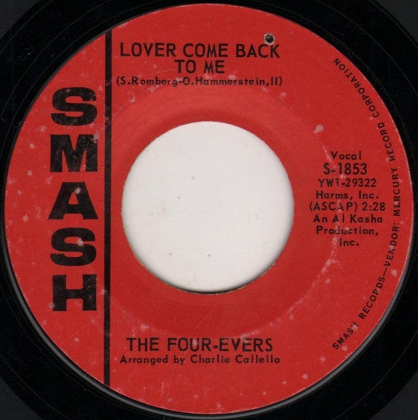 The Four-Evers : Lover Come Back To Me / It's Love (7", Styrene)
