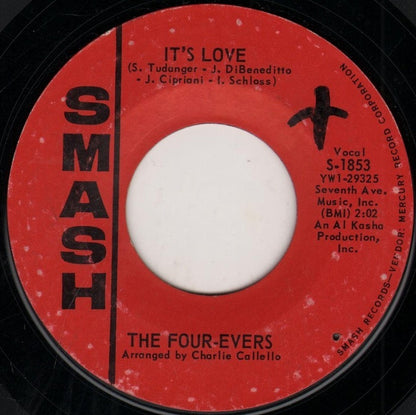 The Four-Evers : Lover Come Back To Me / It's Love (7", Styrene)