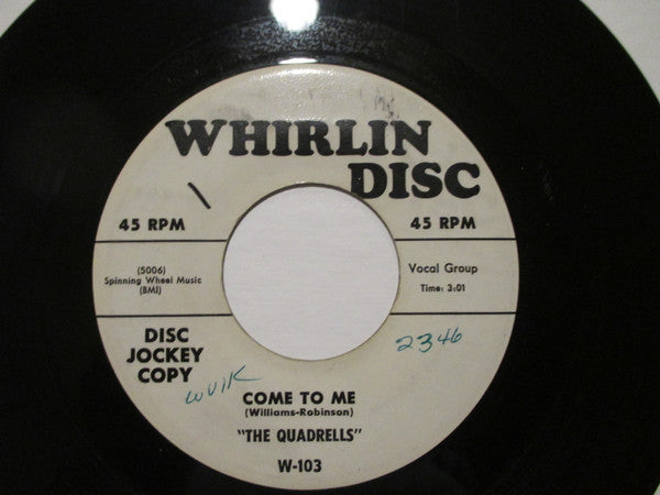 The Quadrells : What Can The Matter Be / Come To Me (7", Promo)