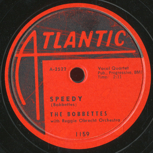 The Bobbettes With Reggie Obrecht Orchestra : Speedy / Come-A, Come-A (Shellac, 10")