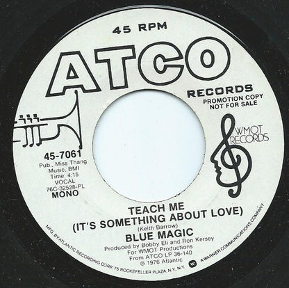 Blue Magic : Teach Me (It's Something About Love) (7", Single, Mono, Promo)