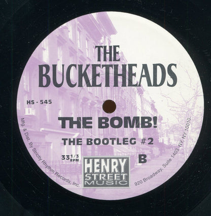 The Bucketheads : The Bomb! (12")