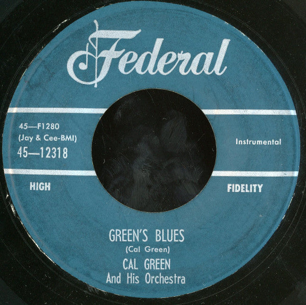 Cal Green And His Orchestra : The Big Push / Green's Blues (7")