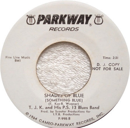 T. J. K. And His P. S. 13 Blues Band : Boo Goo Loo Baby  (7", Single, Promo)