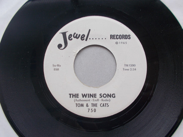 Tom And The Cats : The Wine Song  (7")