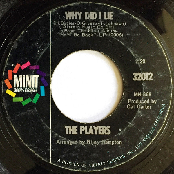 The Players (10) : Why Did I Lie / I'm Glad I Waited (7", Single)