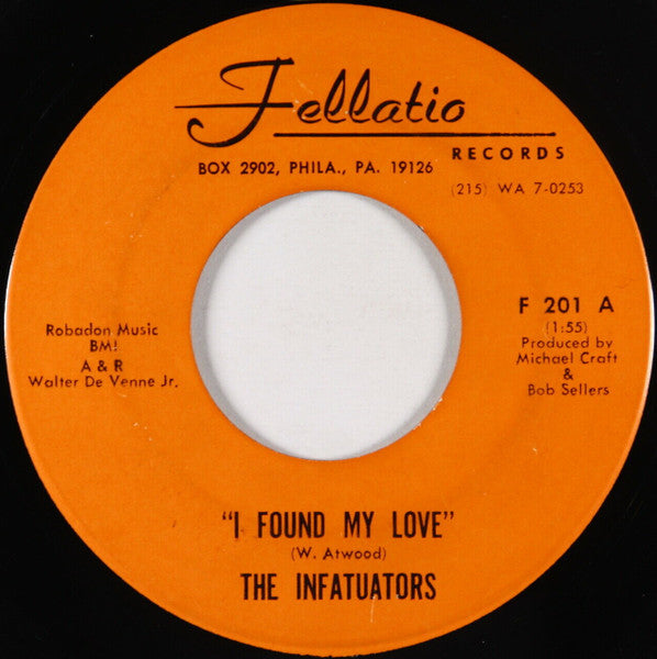 The Infatuators : I Found My Love / Where Are You (7")