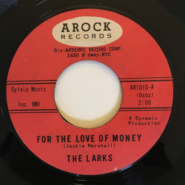 The Larks (5) : For The Love Of Money / Another Sleepless Night (7", Styrene)