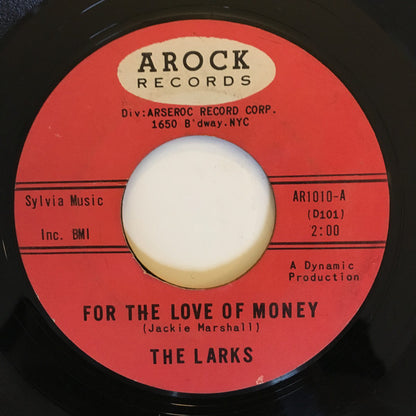 The Larks (5) : For The Love Of Money / Another Sleepless Night (7", Styrene)