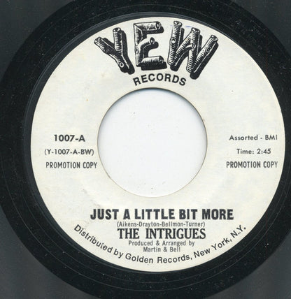 The Intrigues : Just A Little Bit More / Let's Dance (7", Single, Promo, Styrene, Whi)