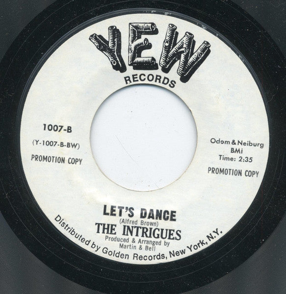 The Intrigues : Just A Little Bit More / Let's Dance (7", Single, Promo, Styrene, Whi)