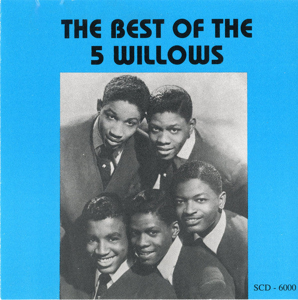 The 5 Willows : The Best Of The 5 Willows (CDr, Comp)