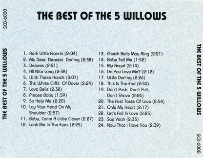 The 5 Willows : The Best Of The 5 Willows (CDr, Comp)