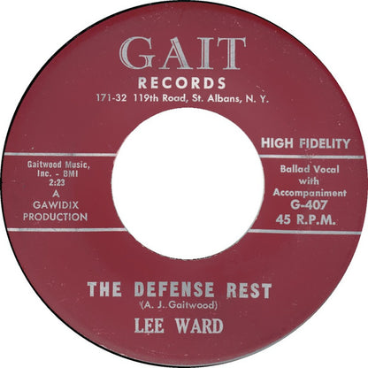 Lee Ward (3) : The Defense Rest / You Are My Sunshine (7", Mono)