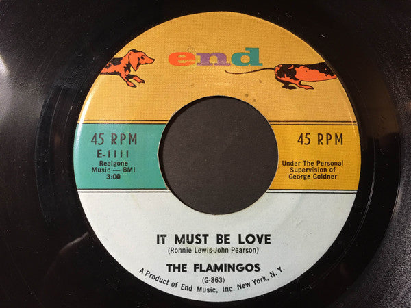 The Flamingos : It Must Be Love / I'm No Fool Anymore (7", Single)