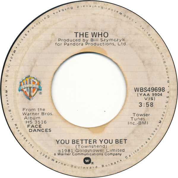 The Who : You Better You Bet (7", Single, Styrene, Ter)