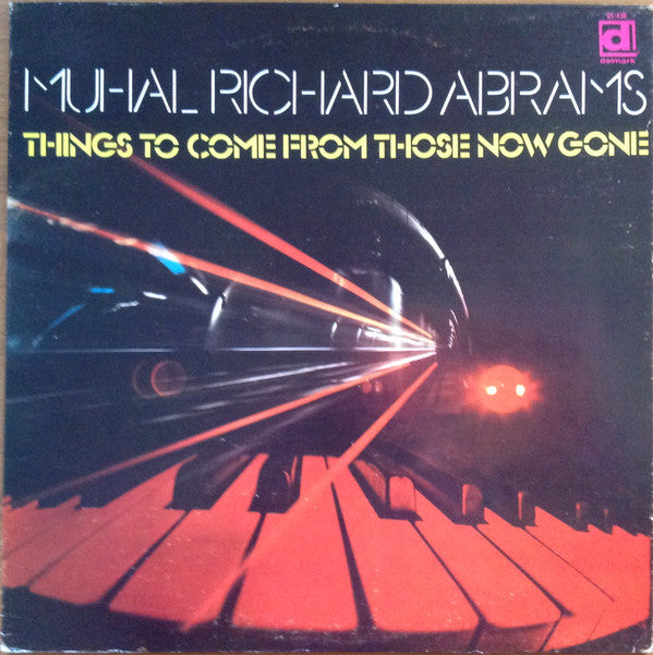 Muhal Richard Abrams : Things To Come From Those Now Gone (LP, Album)