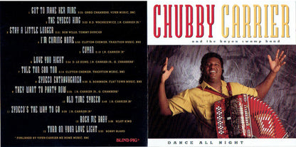 Chubby Carrier & The Bayou Swamp Band : Dance All Night (CD, Album)