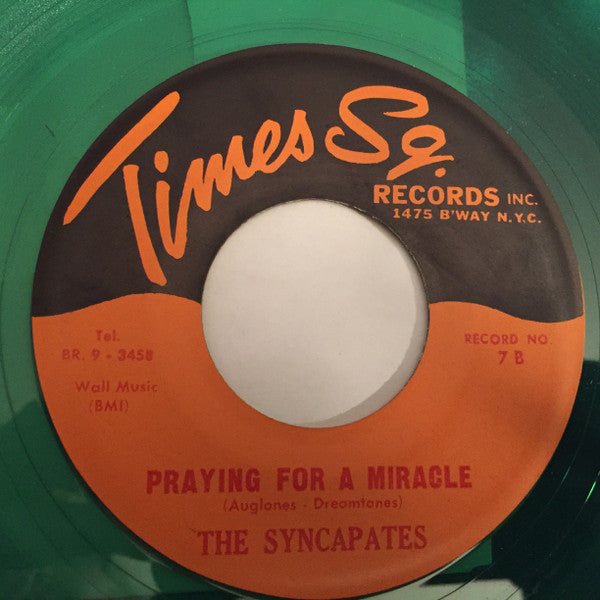 The Syncapates : Your Tender Lips / Praying For A Miracle (7", Single, Gre)
