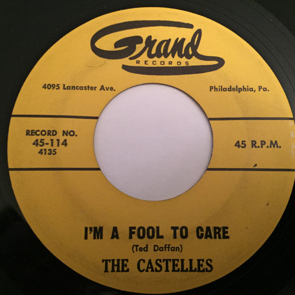 The Castelles : I'm A Fool To Care / Marcella  (7", RP)