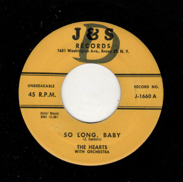 The Hearts : So Long, Baby / You Say-You Love Me  (7")