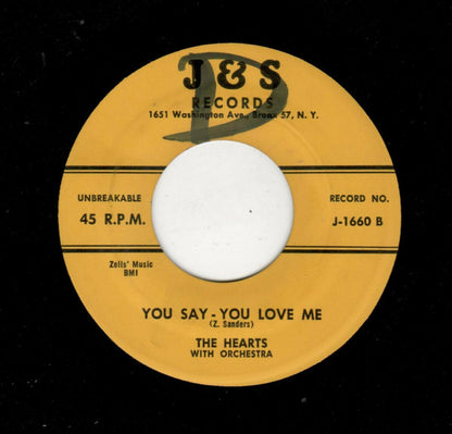 The Hearts : So Long, Baby / You Say-You Love Me  (7")