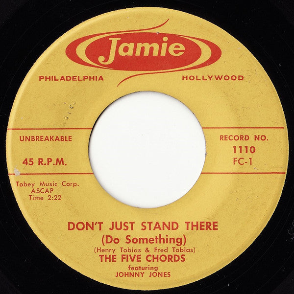 The Five Chords (2) : Don't Just Stand There (Do Something) / Love Is Like Music (Do Re Mi) (7")