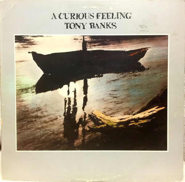 Tony Banks : A Curious Feeling (LP, Album, 56 )