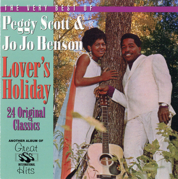 Peggy Scott & Jo Jo Benson : Lover's Holiday: The Very Best Of Peggy Scott & Jo Jo Benson (CD, Comp)