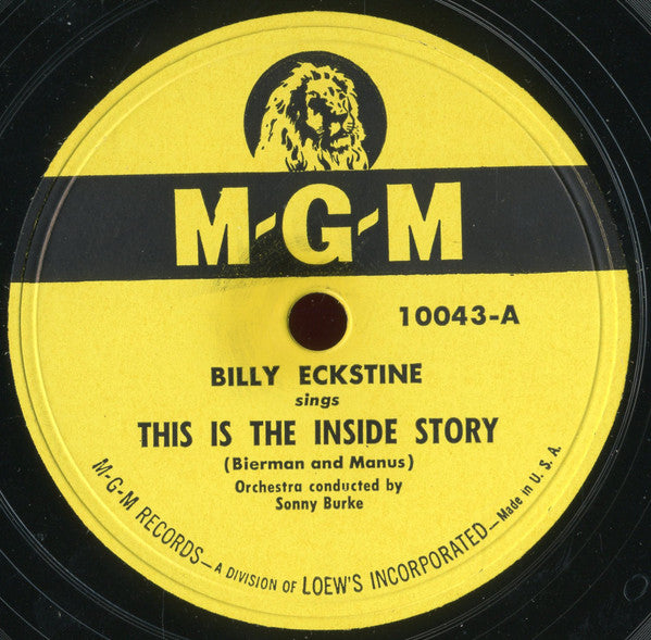 Billy Eckstine : This Is The Inside Story / Just An Old Love Of Mine (Shellac, 10")