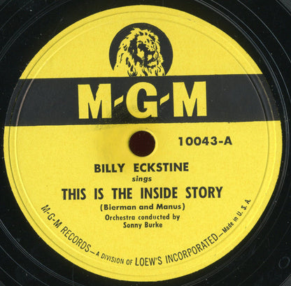 Billy Eckstine : This Is The Inside Story / Just An Old Love Of Mine (Shellac, 10")