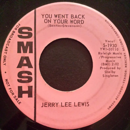 Jerry Lee Lewis : High Heel Sneakers / You Went Back On Your Word (7", Promo)