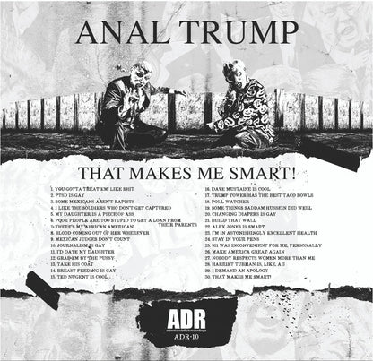 Anal Trump : That Makes Me Smart! (7", S/Sided, MiniAlbum)