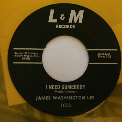 James Washington Lee : I Need Somebody / Don't Ask Me (7", Single, Unofficial, Yel)