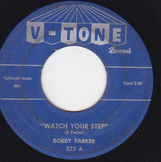 Bobby Parker (2) : Watch Your Step (7", Single)